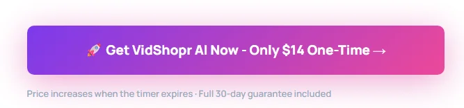 get-vidshopr-ai-now-only-$14-one-time