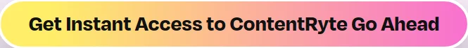 get-instant-access-to-contentryte-review-go-ahead